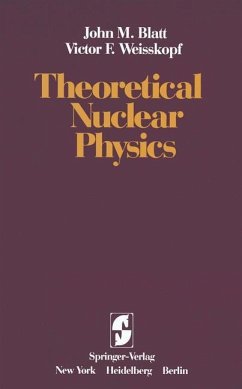 Theoretical Nuclear Physics - Blatt, J. M.;Weisskopf, V. F.