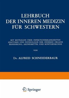 Lehrbuch der Inneren Medizin für Schwestern - Schneiderbaur, Alfred