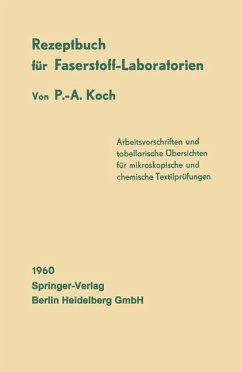 Rezeptbuch für Faserstoff-Laboratorien - Koch, P.-A.