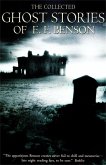 The Collected Ghost Stories of E.F. Benson (eBook, ePUB) The Collected Ghost Stories of E.F. Benson (eBook, ePUB)