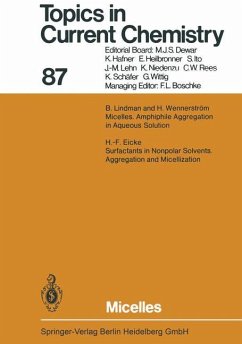 Micelles - Houk, Kendall N.; Wong, Chi-Huey; Wong, Henry N. C.; Olivucci, Massimo; Hunter, Christopher A.; Krische, Michael J.; Lehn, Jean-Marie; Ley, Steven V.; Yamamoto, Hisashi; Thiem, Joachim; Venturi, Margherita; Vogel, Pierre