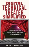 Digital Technical Theater Simplified (eBook, ePUB)