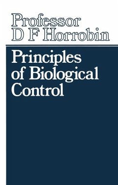 Principles of Biological Control - Horrobin, D. F.