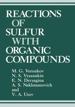 Reactions of Sulfur with Organic Compounds - Deryagina, E. N.;Nakhmanovich, A. S.;Usov, V. A.