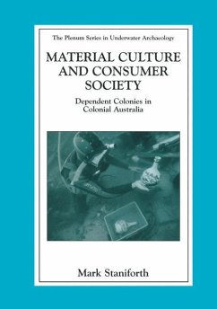 Material Culture and Consumer Society - Staniforth, Mark