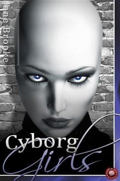 Cyborg Girls (eBook, ePUB) - Brooke, Jane