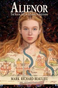 Alienor (eBook, ePUB) - Beaulieu, Mark Richard