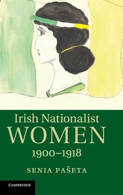 Irish Nationalist Women, 1900-1918 - Pa¿eta, Senia