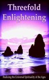 Threefold Enlightening (eBook, ePUB) Threefold Enlightening (eBook, ePUB)