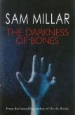 The Darkness of Bones (eBook, ePUB)