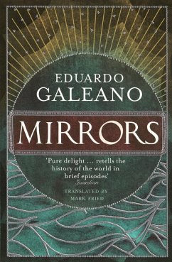 Mirrors (eBook, ePUB) - Galeano, Eduardo