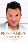 Peter Andre - The Biography (eBook, ePUB)