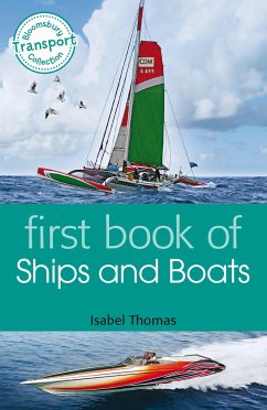First Book of Ships and Boats - Thomas, Isabel
