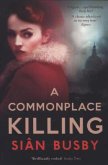 A Commonplace Killing