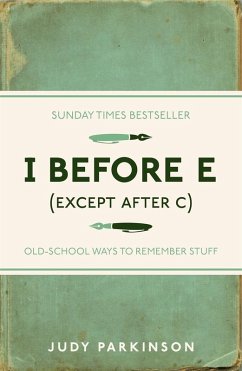 I Before E (Except After C) (eBook, ePUB) - Parkinson, Judy