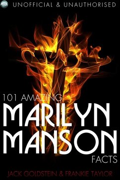 101 Amazing Marilyn Manson Facts (eBook, PDF) - Goldstein, Jack