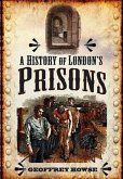 History of London's Prisons (eBook, ePUB)