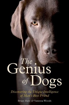 The Genius of Dogs (eBook, ePUB) - Hare, Brian; Woods, Vanessa