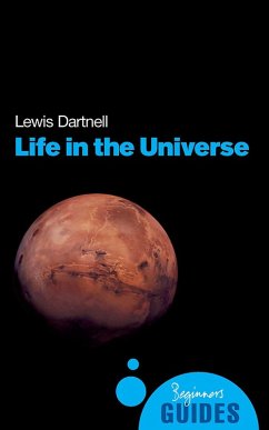 Life in the Universe (eBook, ePUB) - Dartnell, Lewis