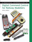 Practical Introduction to Digital Command Control for Railway Modellers (eBook, ePUB)