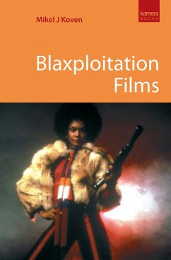 Blaxploitation Films (eBook, ePUB) - Koven, Mikel