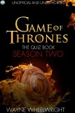 Game Of Thrones The Quiz Book - Season Two (eBook, PDF)