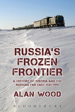 Russia's Frozen Frontier (eBook, PDF) - Wood, Alan