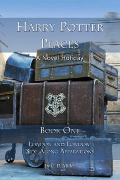 Harry Potter Places Book One (eBook, ePUB) - Miller, C. D.