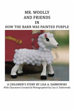 Cover Mr. Woolly and Friends in How the Barn Was Painted Purple (eBook, ePUB)