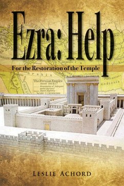 Ezra:Help, For the Restoration of the Temple (eBook, ePUB) - Achord, Leslie