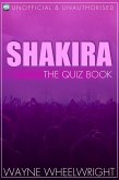 Shakira - The Quiz Book (eBook, PDF)
