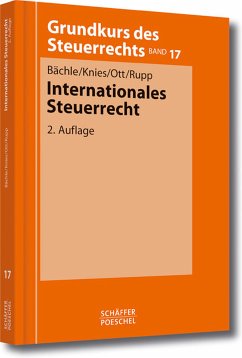 Internationales Steuerrecht (eBook, PDF) - Bächle, Ekkehard; Knies, Jörg-Thomas; Ott, Johann-Paul; Rupp, Thomas