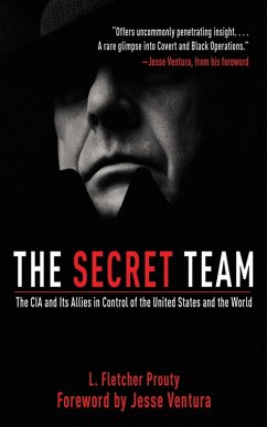 The Secret Team (eBook, ePUB) - Prouty, L. Fletcher