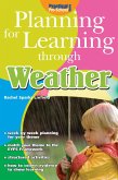 Planning for Learning through Weather (eBook, ePUB) Planning for Learning through Weather (eBook, ePUB)