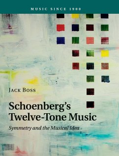 Schoenberg's Twelve-Tone Music - Boss, Jack