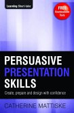 Persuasive Presentation Skills (eBook, ePUB)