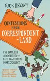 Confessions from Correspondentland (eBook, ePUB)