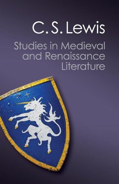 Studies in Medieval and Renaissance Literature - Lewis, C. S.