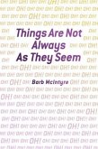 Things Are Not Always As They Seem (eBook, ePUB)