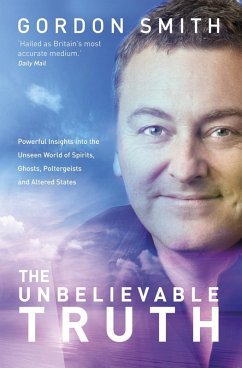 The Unbelievable Truth (eBook, ePUB) - Smith, Gordon
