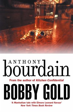 Bobby Gold (eBook, ePUB) - Bourdain, Anthony