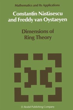 Dimensions of Ring Theory - Nastasescu, C.;Van Oystaeyen, Freddy