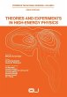 Theories and Experiments in High-Energy... - Bild 1