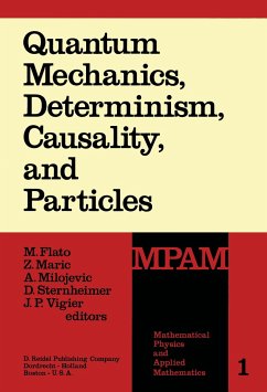 Quantum Mechanics, Determinism, Causality, and Particles