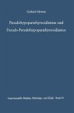 Pseudohypoparathyreoidismus und Pseudo-Pseudohypoparathyreoidismus