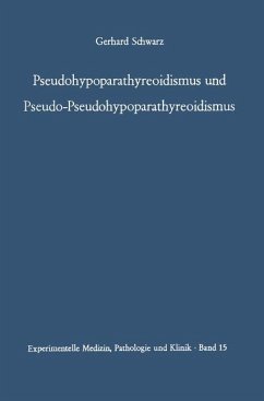 Pseudohypoparathyreoidismus und Pseudo-Pseudohypoparathyreoidismus - Schwarz, G.