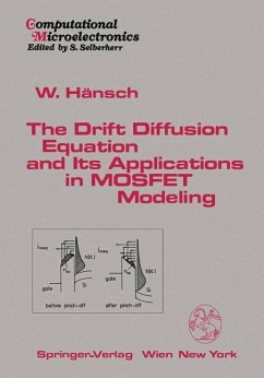 The Drift Diffusion Equation and Its Applications in MOSFET Modeling - Hänsch, Wilfried