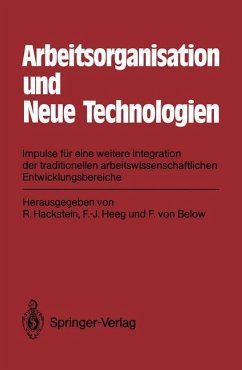 Arbeitsorganisation und Neue Technologien