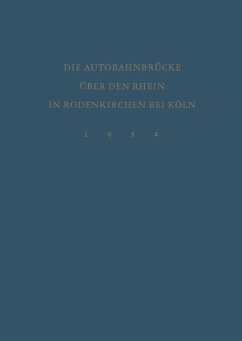 Denkschrift zur Verkehrsübergabe der Wiederhergestellten Autobahnbrücke über den Rhein in Rodenkirchen bei Köln am 9.Dezember 1954