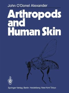 Arthropods and Human Skin - Alexander, John O'Donel
